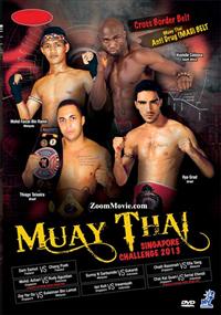 Muay Thai: Singapore Challenge 2013 English Documentary DVD (2013) English Dub